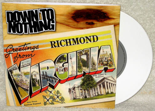 DOWN TO NOTHING "Greetings From Richmond" 7" (White Vinyl)